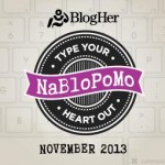 NaBloPoMo is November 2013.