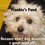 Frankie's fund badge - because every dog deserves a great send off.